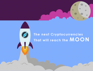 Cryptocurrencies that will reach moon